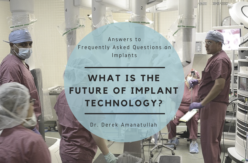 What is the Future of Implant Technology?
