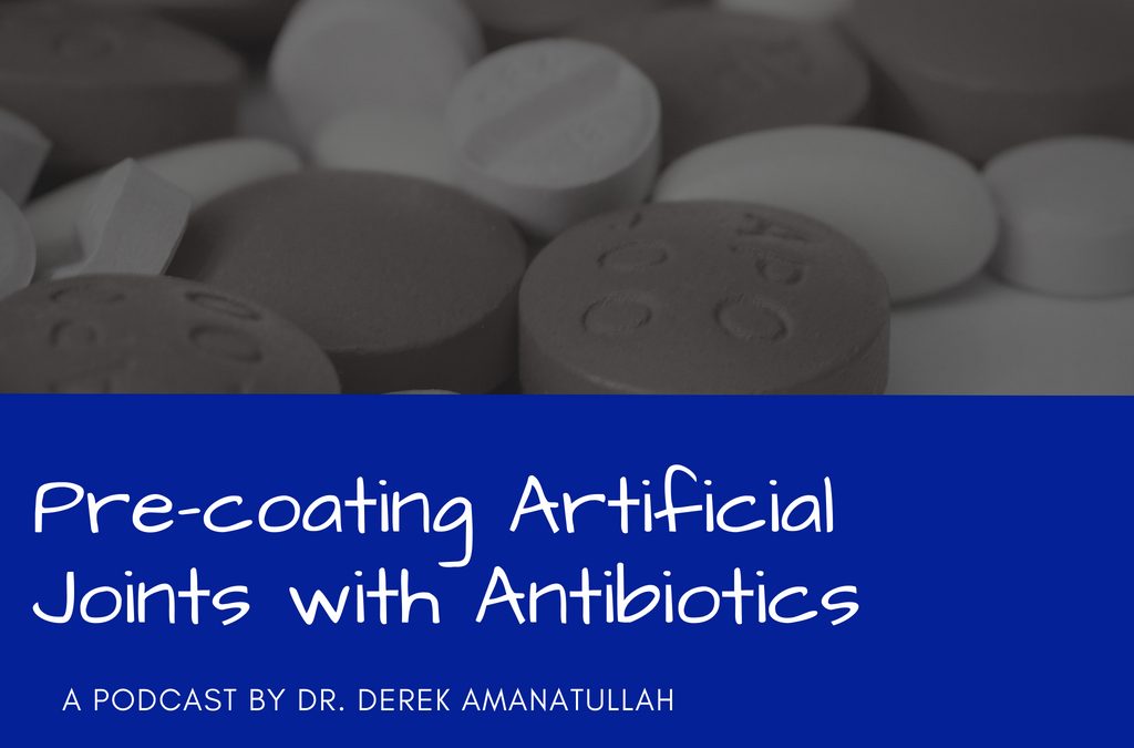 Precoating Artificial Joints with Antibiotics