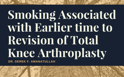 Smoking Associated with Earlier Time to Revision of Total Knee Arthroplasty