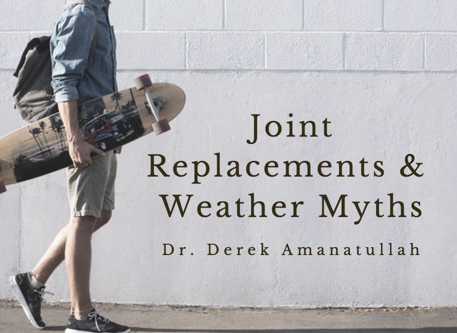Joint Replacement and Weather Myths